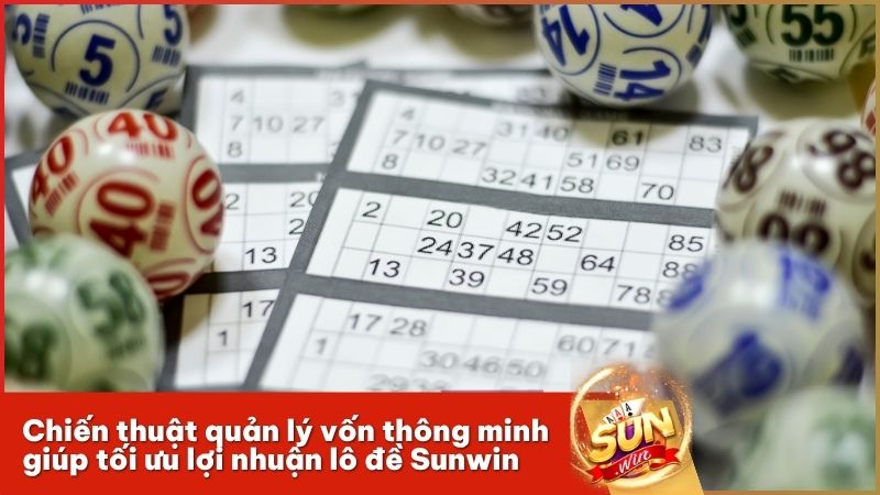 Quy tắc vào tiền thông minh giúp lô thủ Sunwin bảo toàn nguồn vốn lớn