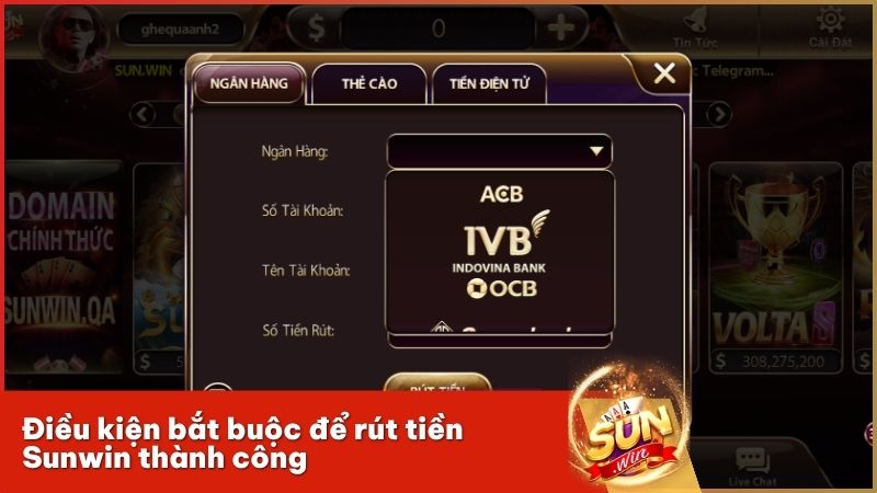 Các điều kiện quan trọng giúp bạn rút tiền tại Sunwin thành công và an toàn