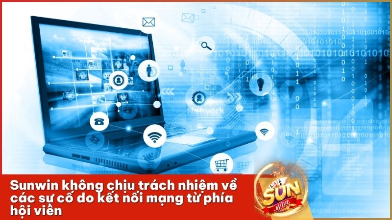 Hệ thống miễn trừ trách nhiệm đối với các gián đoạn do đường truyền internet người dùng