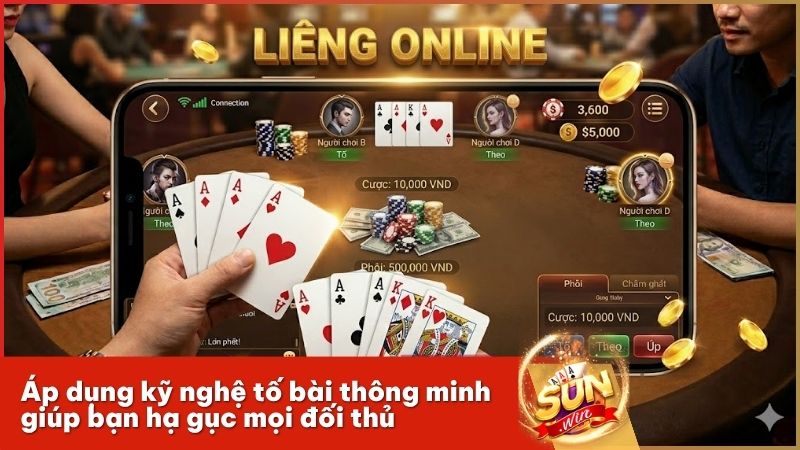 Bí kíp tố bài đỉnh cao giúp bạn hạ gục đối thủ